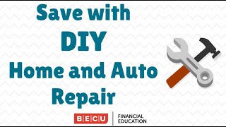 Save Money on Home and Auto Repairs | BECU