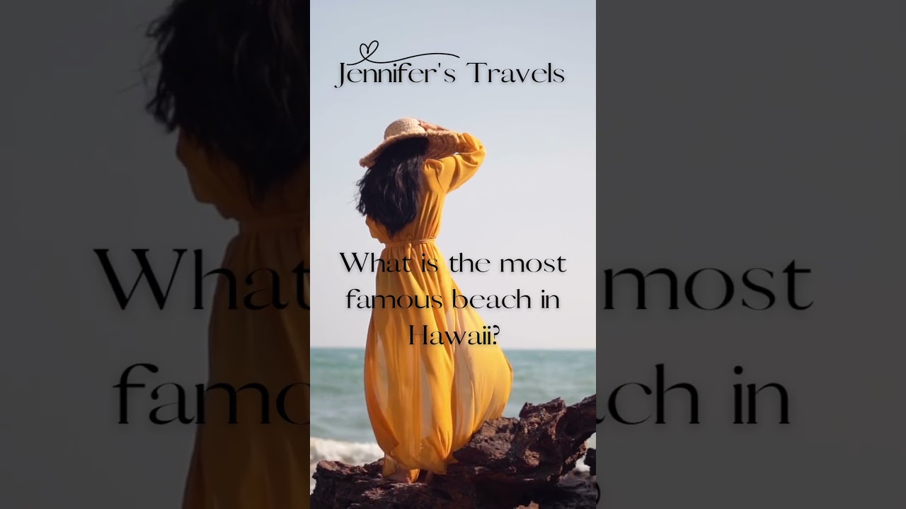 What is the most famous beach in Hawaii?