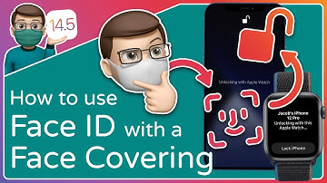 Unlock Your iPhone While Masked | Simple Tips for FaceID and Apple Watch iOS 14.5