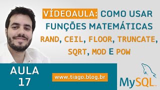 MYSQL LESSON 17 - MATHEMATICAL FUNCTIONS ABS, MOD, POW, SQRT AND ROUNDING WITH CEIL, FLOOR, TRUNCATE
