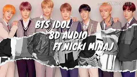 BTS IDOL 8D AUDIO FT. NICKI MINAJ (USE HEADPHONES FOR BEST EXPERIENCE) 🎧