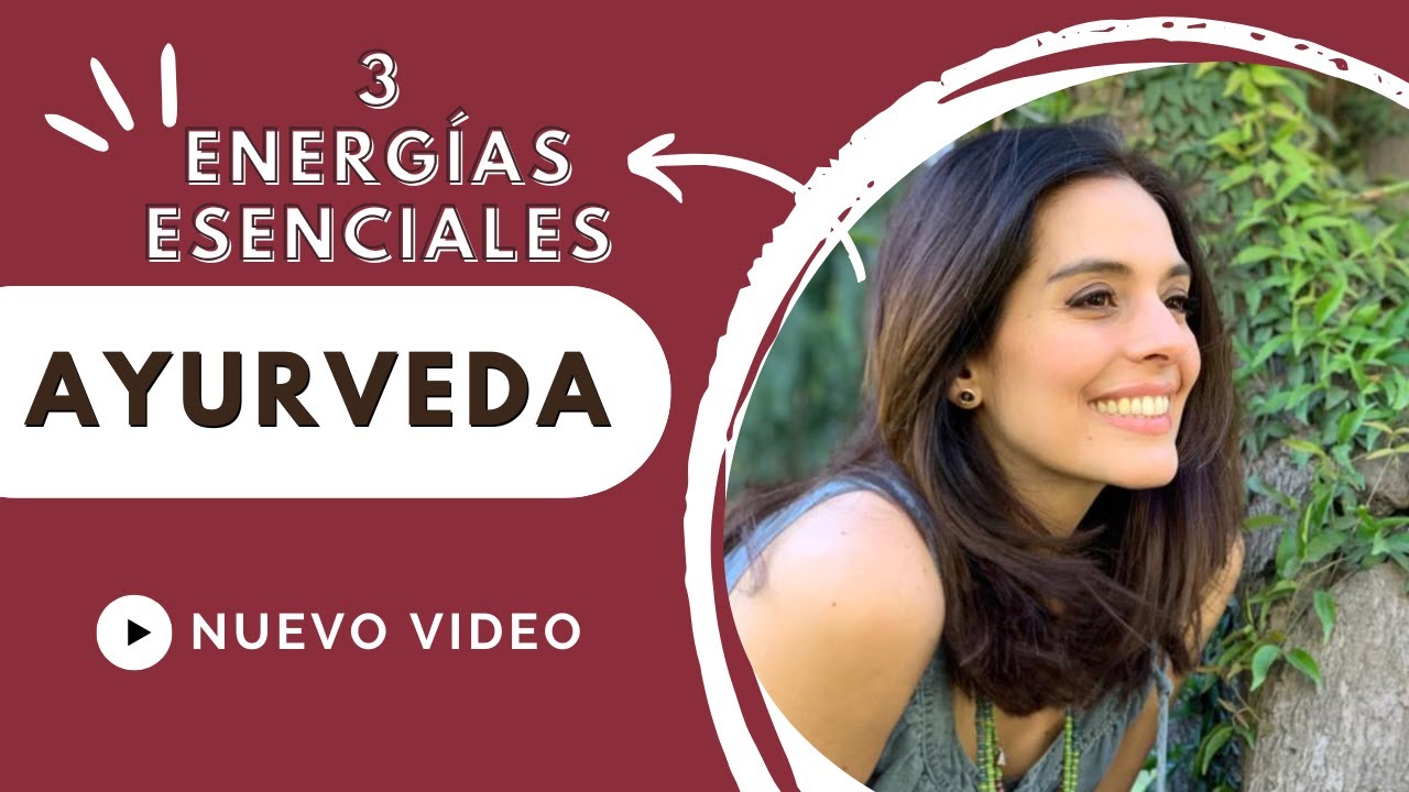 Principios del Ayurveda Gunas YouTube