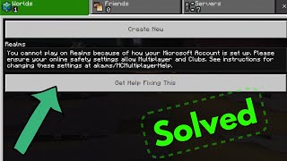Fix you cannot play on realms because of how your microsoft account is set up minecraft pe