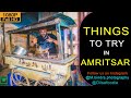 Best Things To Try Near Golden Temple, Amritsar