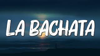 Manuel Turizo - La Bachata (Letra/Lyrics)