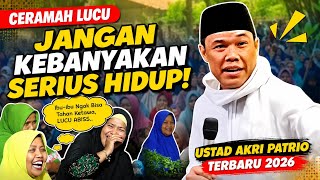 USTADZ AKRI PATRIO CERAMAH LUCU FULL NGAKAK | TERBARU 2026
