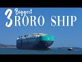 Top 3 biggest roro ships in the world