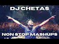 Dj chetas non stop mashup mix  dj chetas mashup party songs latest mix 2021 mp3