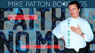 1997/05/16 Faith No More - TFI Friday, London, England