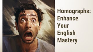 Famous Cracking the Code of Homographs: Enhance Your English Mastery Net Worth