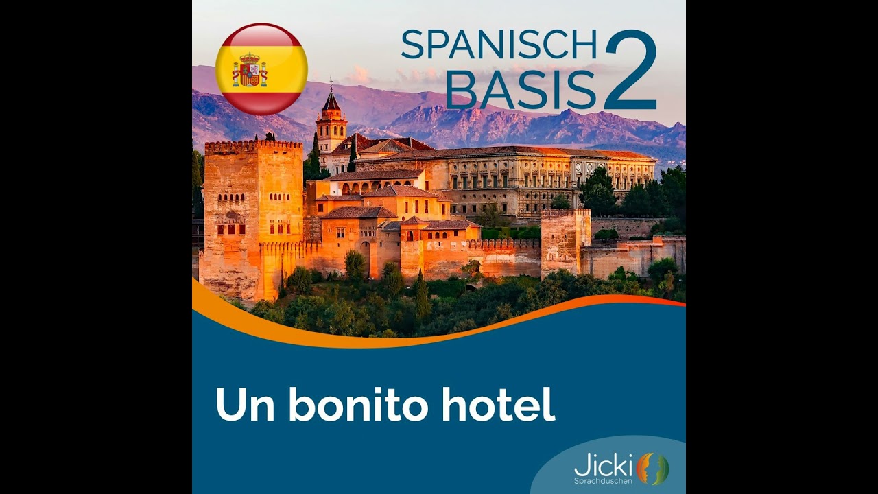 Spanisch lernen Basis | Jicki Sprachdusche | Lektion 2