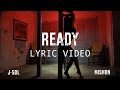 Mishon & J-Sol - Ready (Lyric Video)