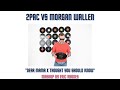 2pac vs Morgan Wallen - "Dear Mama vs Thought You Should Know (DJ Eric Rhodes Mashup)