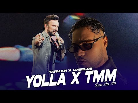 Tarkan X LvbelC5 - Yolla X Tmm / Mix ( Prod. Burako Beats )