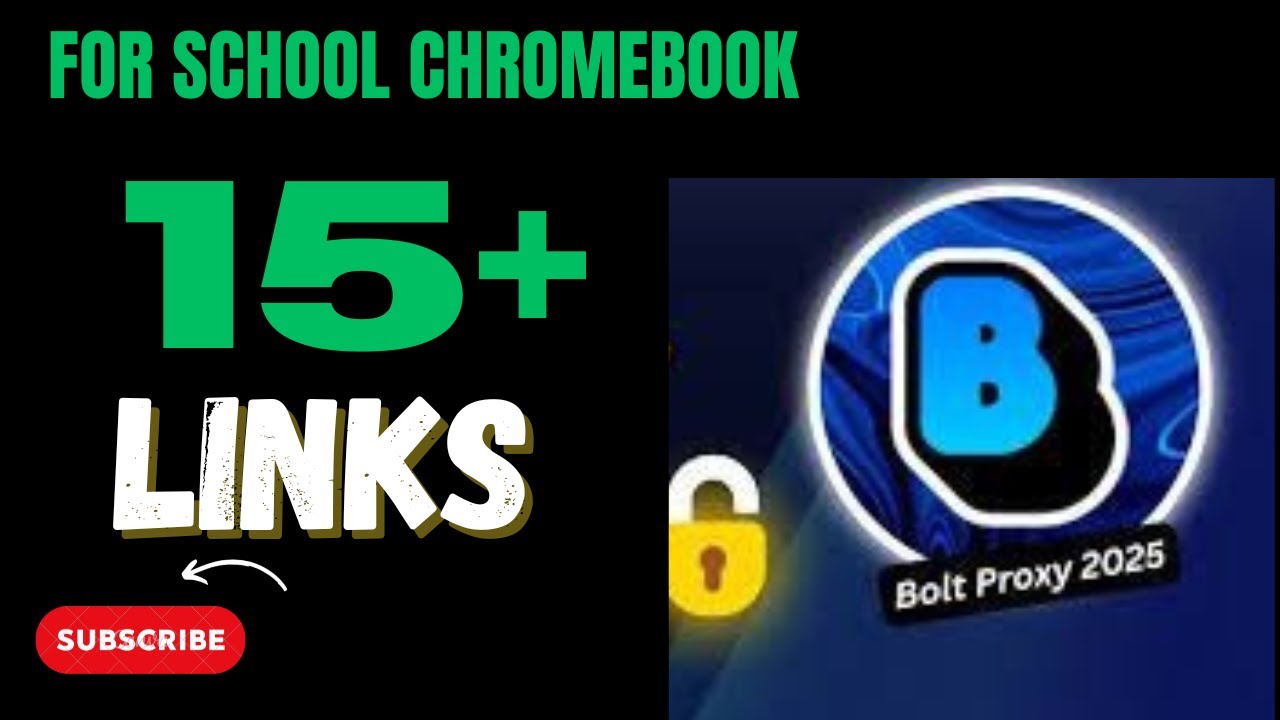 15+ Bolt Proxy For School Chromebook 2025 