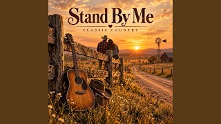 Stand By Me (Country)