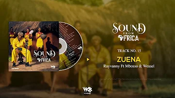 Rayvanny Ft Mbosso & Weasel - Zuena (Official Audio)