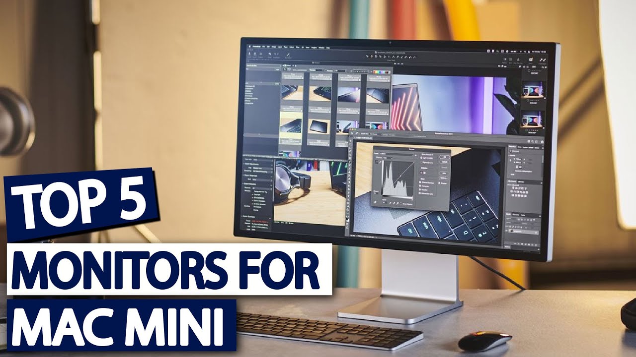 Top 5 Monitors to Elevate Your Mac Mini Experience - YouTube