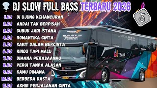 DJ SLOW FULL BASS TERBARU 2024 - 2026 • ANDAI TAK BERPISAH • PERCERAIAN LARA || DJ TIKTOK TERBARU👩‍👦