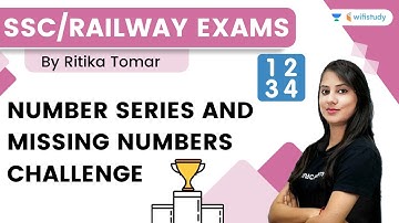 Number Series & Missing Number | Reasoning | SSC & Railway Exams | wifistudy | Ritika Tomar