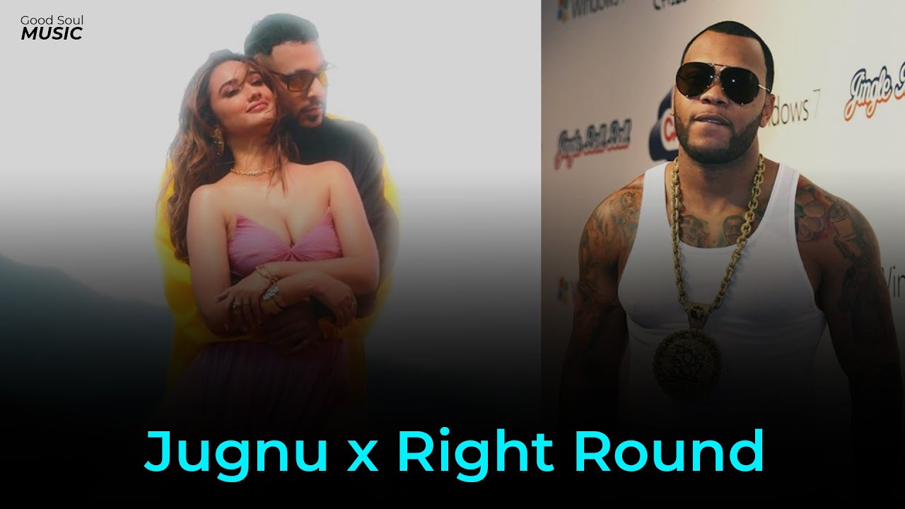 Jugnu x Right Round | hindi english mashup | love song mashup | Good Soul Music
