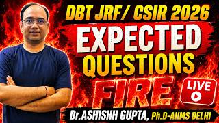 DBT-JRF / CSIR-NET 2026 🔥MOST EXPECTED QUESTIONS FIRE SESSION 💥Rapid Revision + Concept Booster