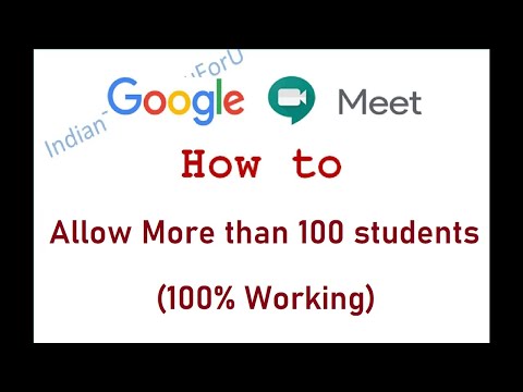 Video How to allow more than 100 participants in Google Meet... - youtube