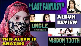 ALBUM REVIEW IU s Uncle ft Lee Junk Wisdom Tooth Lyrical Video