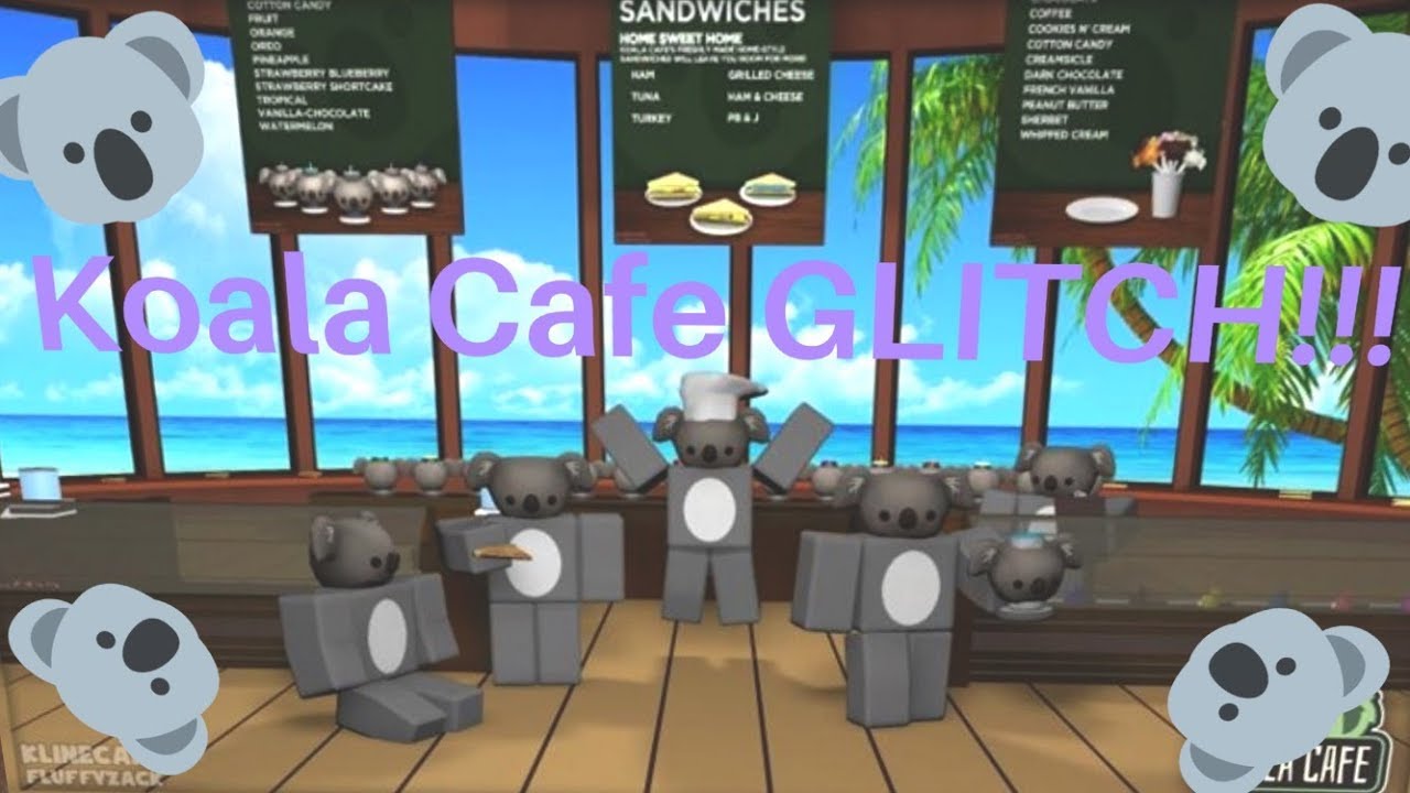 Roblox Koala Cafe Glitch Trolling Youtube - roblox koala cafe application