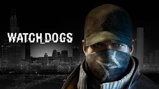 Watch Dogs - No Turning Back Theme Full