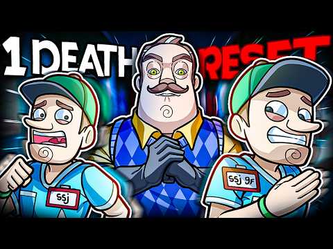 Hello Neighbor But If WE Die We RESET The ENTIRE Game
