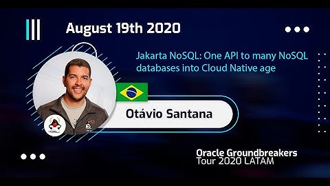 Otavio Santana - Jakarta NoSQL: One API to many NoSQLdatabases into Cloud Native age