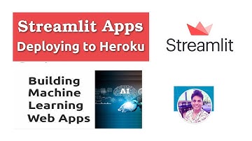 Build a Machine Learning Application using Streamlit and deploy using Heroku