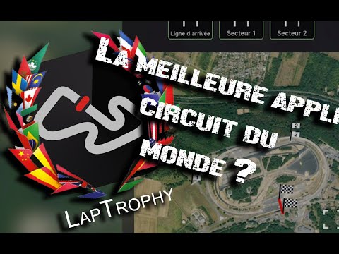 LapTrophy, la meilleure appli circuit du monde ?