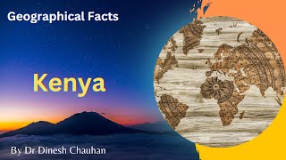 Kenya The Most Unique Geography On Earth
