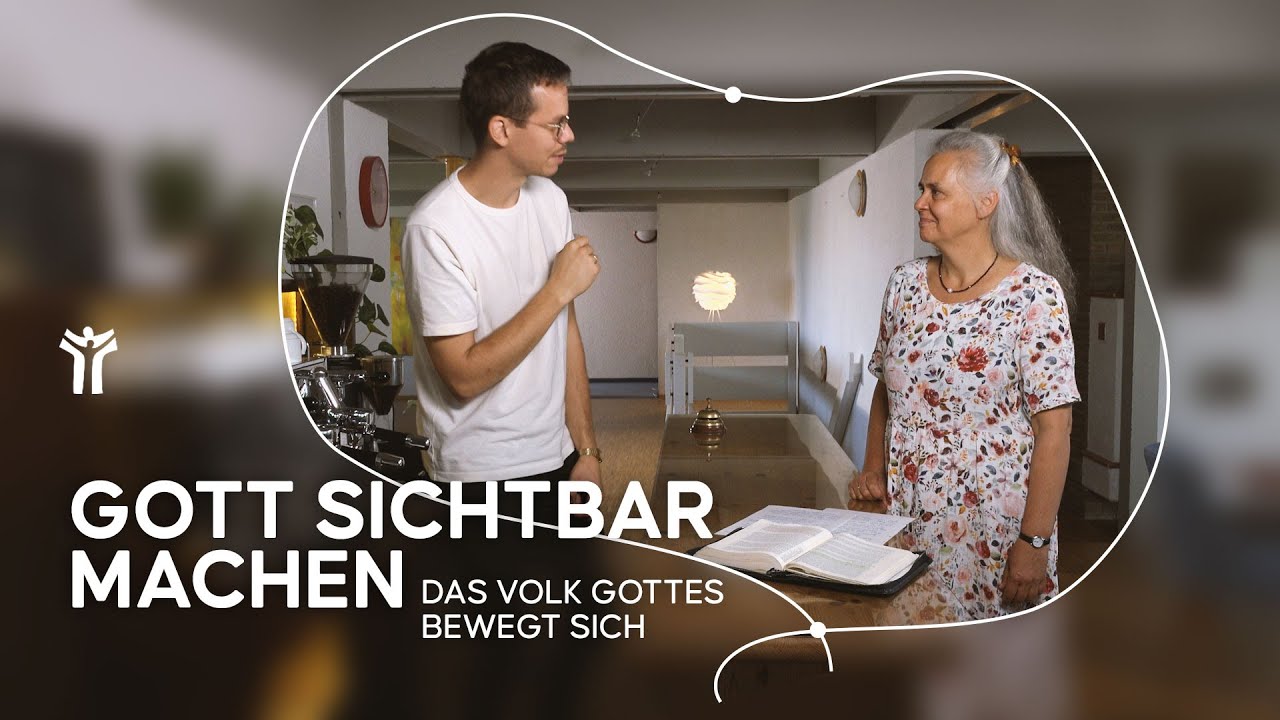 Gott sichtbar machen – Das Volk Gottes bewegt sich