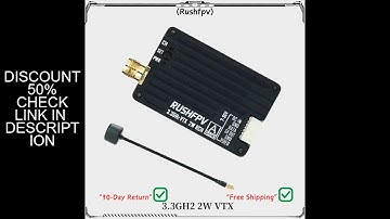 RUSHFPV 2025 New 3.3GHz 2W VTX with SMA Circular Polarized Antenna Supports IRC Tramp Protocol for R