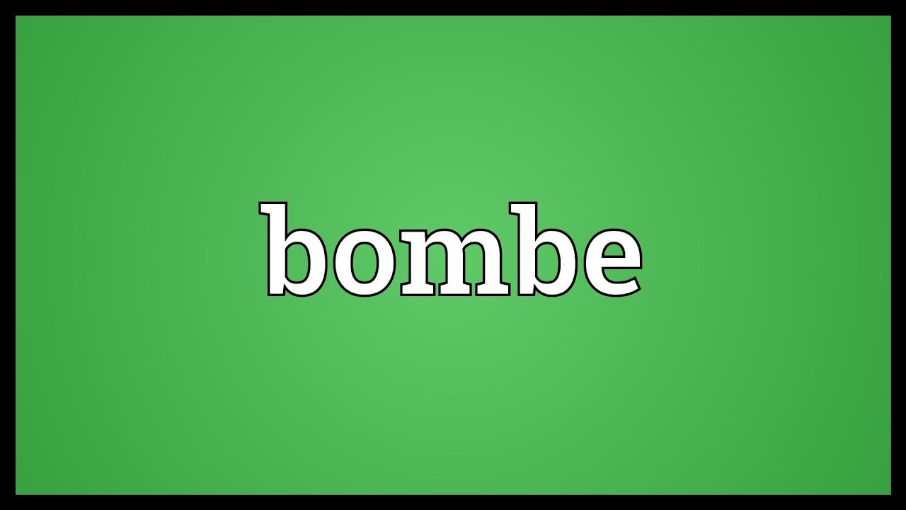 Bombe Meaning YouTube