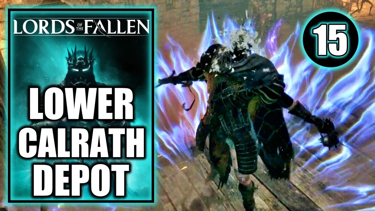 Lords of The Fallen 100% Part 11: Upper Calrath Mining District Walkthrough  & Guide 