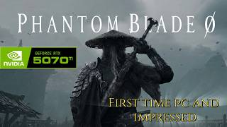 PHANTOM BLADE ZERO -MAX SETTINGS 1440P60 HD || #PS5PRO #RTX5070TI #RYZEN79800X3D