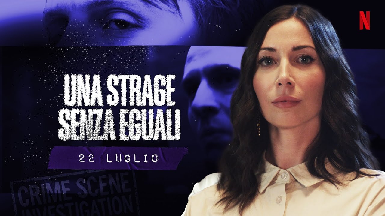 La STRAGE del 22 LUGLIO | Elisa True Crime e 22 luglio | Verità Nascoste 2 | Netflix Italia