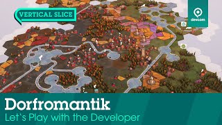 DORFROMANTIK - Lets Play with the Developer | Vertical Slice