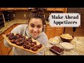 Easy Make-Ahead Holiday Appetizers