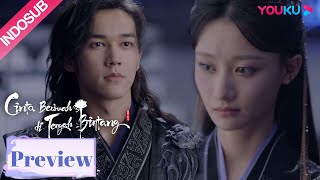 Preview EP07-10: Qingkui meracuni Pangeran ke-3? Hubungan keduanya selangkah semakin dekat! | YOUKU