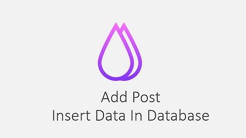 Add Post || Fuel Form || Insert Data In Database || Blog Site || Fuel PHP tutorial