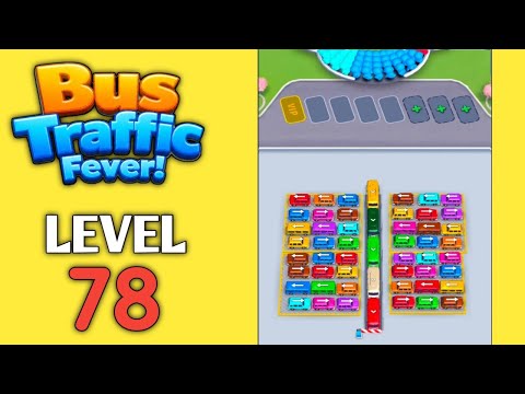 【Bus Traffic Fever!】レベル78攻略：車両衝突を回避する発進順序と最適解