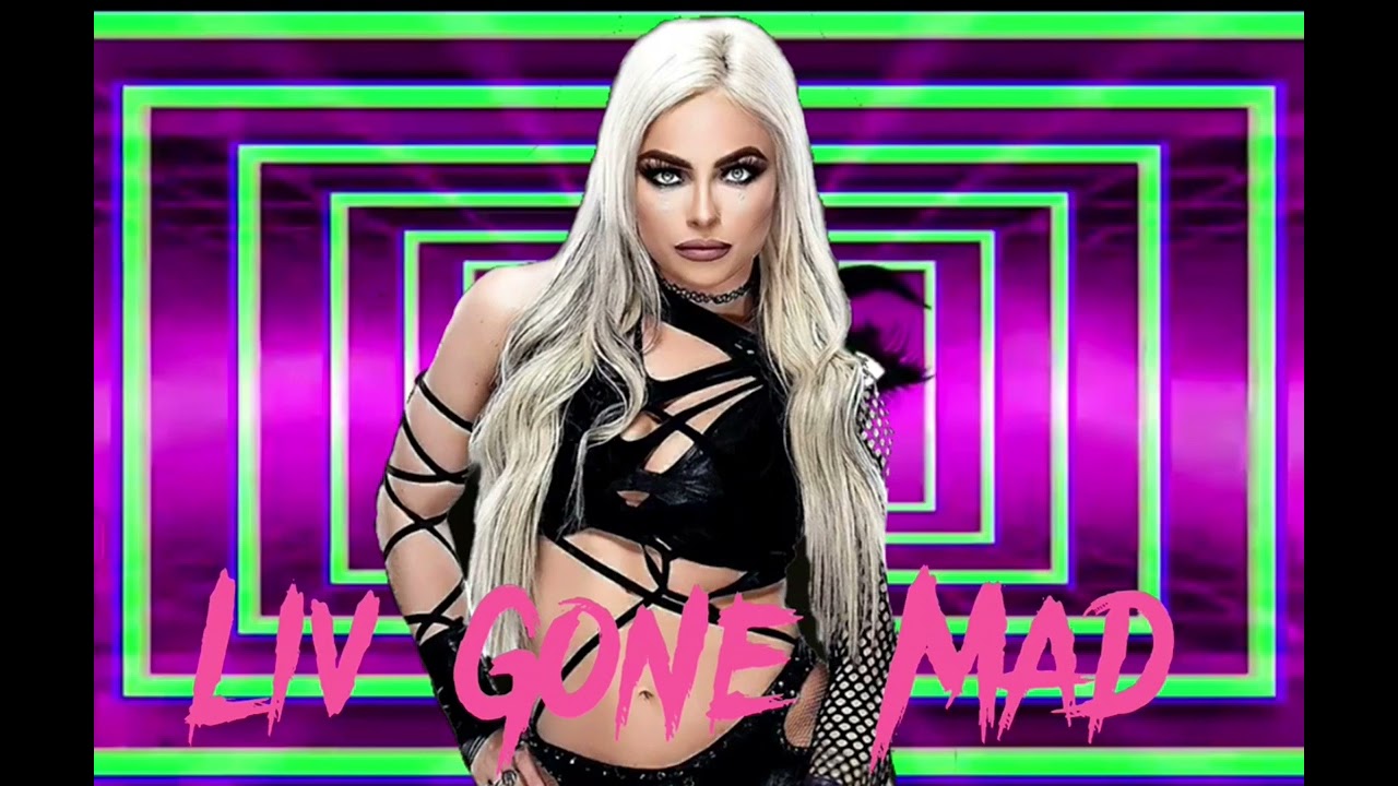 Liv Morgan theme Arena effect with crowd  “Liv Gone Mad”