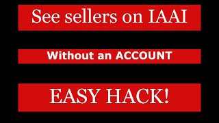 See Sellers on IAAI WITHOUT an account!