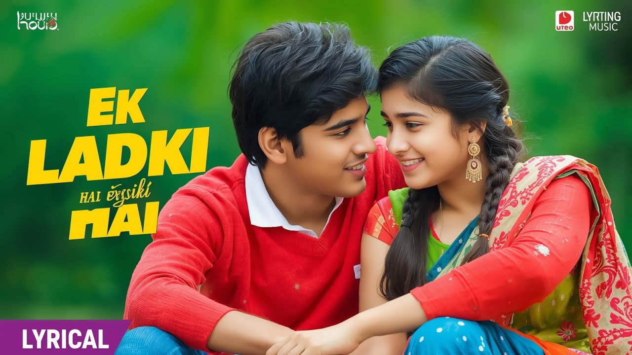 Ek Ladki hai Hay ,,Ek Ladka He..New 💕PagalWave Song 2025 90sHindiSong