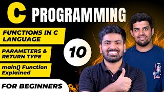 C_10 Functions in C Language | Function parameters, arguments and return type | C Kickstart